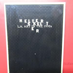 Seller image for Helter Skelter L.A. Art in the 1990s for sale by Antonio Pennasilico