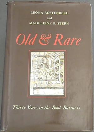 Seller image for Old & Rare: Thirty Years in the Book Business for sale by Chapter 1