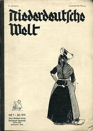 Imagen del vendedor de Niederdeutsche Welt. Monatsschrift fr das niederdeutsche Kulturgebiet. 12. Jahrgang, Heft 7, Juli 1937. a la venta por Antiquariat am Flughafen