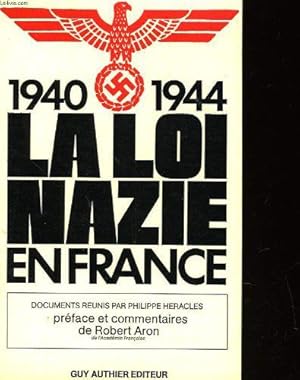 Image du vendeur pour La Loi nazie en France mis en vente par JLG_livres anciens et modernes