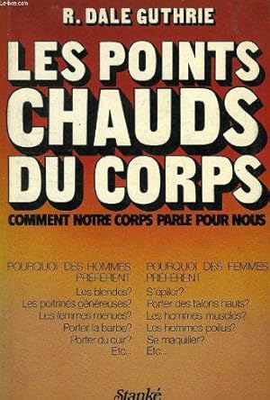 Seller image for Les Points chauds du corps : Comment notre corps parle pour nous for sale by JLG_livres anciens et modernes