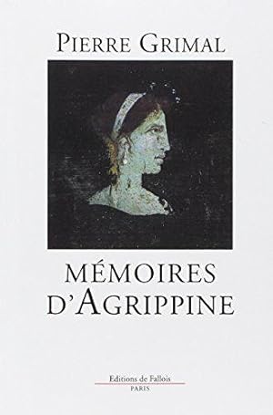 Seller image for Les mmoires d'Agrippine for sale by JLG_livres anciens et modernes