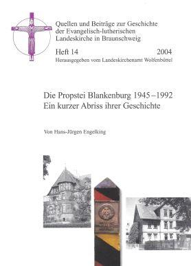 Seller image for Die Propstei Blankenburg 1945-1992. Ein kurzer Abriss ihrer Geschichte for sale by Antiquariat Bcherlwe