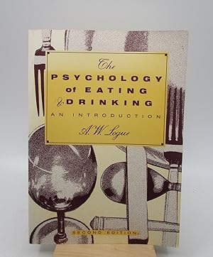 The Psychology of Eating and Drinking: An Introduction (New)