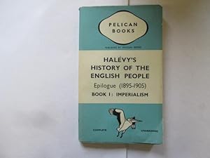 Seller image for History of the English People Epilogue (1895-1905) Book 1: Imperialism for sale by Goldstone Rare Books