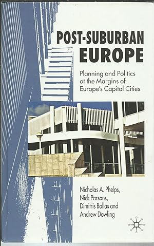 Seller image for Post-Suburban Europe Planning and Politics at the Margins of Europe's Capital Cities. for sale by Saintfield Antiques & Fine Books