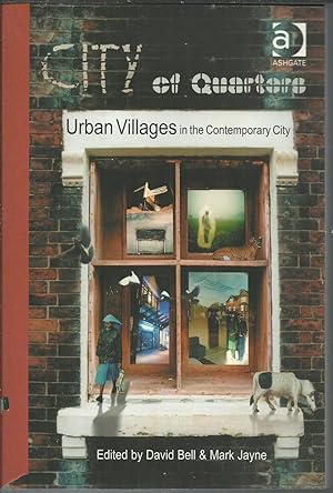 Bild des Verkufers fr City of Quarters Urban Villages in the Contemporary City. zum Verkauf von Saintfield Antiques & Fine Books