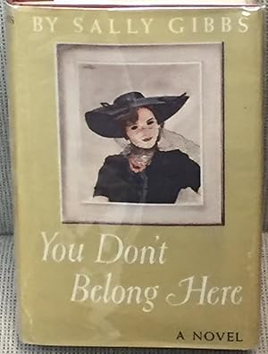 Seller image for You Don't Belong Here for sale by My Book Heaven