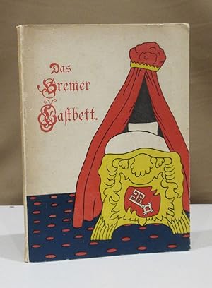Seller image for Das Bremer Gastbett. Altes und Neues. for sale by Dieter Eckert