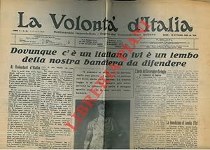 La volontà d'Italia. Settimanale imperialista. Organo del Volontariato Italiano.