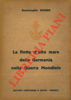 La flotta dì alto mare nella Guerra Mondiale.