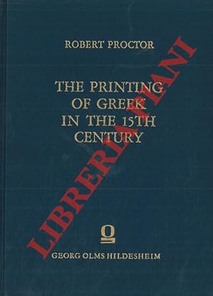 The printing of Greek in the fifteenth century.