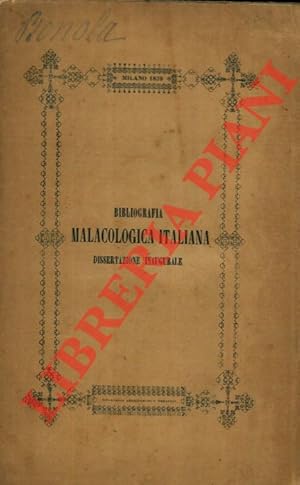 Bibliografia malacologica italiana. Dissertazione inaugurale.