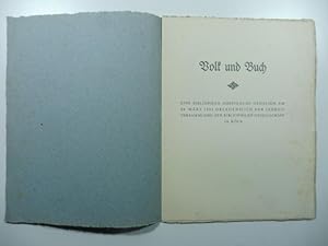 Volk und Buch. Eine bibliophile Aussprache gehalten am 22 Marz 1934 gelegentlich der Jahresversam...