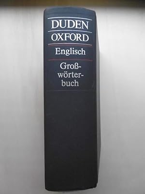 DUDEN OXFORD. Großwörterbuch Englisch: Englisch - Deutsch / Deutsch - Englisch. (Hrsgg. von der D...