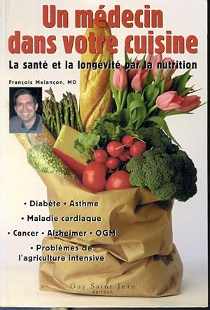 Seller image for Un mdecin dans votre cuisine - La sant et la longvit par la nutrition for sale by Librairie Le Nord