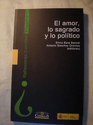 Imagen del vendedor de El amor, lo sagrado y lo poltico a la venta por Librera Antonio Azorn