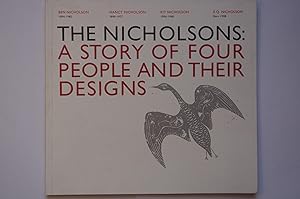 The Nicholsons: A Story of Four People and their Designs