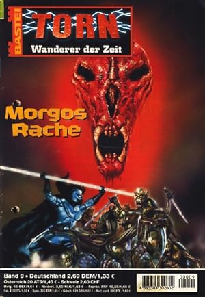Torn : Wanderer der Zeit : Heft 9 : Morgos Rache ;.