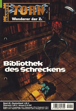 Torn : Wanderer der Zeit : Heft 45 : Bibliothek des Schreckens ;.
