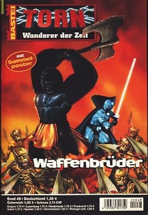 Torn : Wanderer der Zeit : Heft 48 : Waffenbrüder ;.