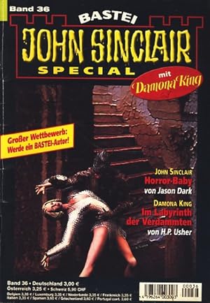 John Sinclair Spezial : Band 36 : Der Tod des Heiligen / Im Labyrinth der Verdammten ;.