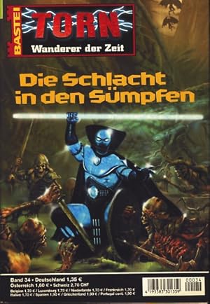 Torn : Wanderer der Zeit : Heft 34 : Die Schlacht in den Sümpfen ;.