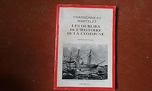 Charbonneau (1830-1905), Martelet (4843-1916). Les oubliés de l'histoire de la Commune