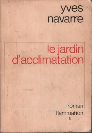 Seller image for Le jardin d'acclimatation for sale by librairie philippe arnaiz