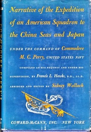 Image du vendeur pour Narrative of the Expedition of An American Squadron to the China Seas and Japan mis en vente par Kenneth Mallory Bookseller ABAA