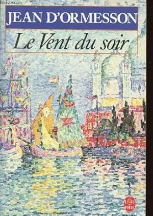 Image du vendeur pour LE VENT DU SOIR /TOME 1 / N6467 DU LIVRE DU POCHE mis en vente par Le-Livre