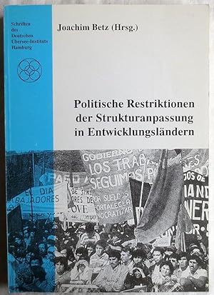 Bild des Verkufers fr Politische Restriktionen der Strukturanpassung in Entwicklungslndern : Schriften des Deutschen bersee-Instituts Hamburg ; Nr. 30 zum Verkauf von VersandAntiquariat Claus Sydow