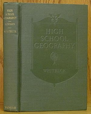 High School Geography, Revised (ORIGINAL & ILLUSTRATED 1929 ed)