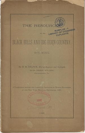 "The Resources of the Black Hills and Big Horn Country, Wyoming"