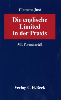Seller image for Die englische Limited in der Praxis : mit Formularteil. for sale by Kirjat Literatur- & Dienstleistungsgesellschaft mbH