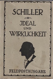 Ideal und Wirklichkeit : Prosa-Sprüche. Friedrich von Schiller