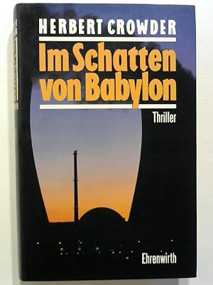 Bild des Verkufers fr Im Schatten von Babylon. zum Verkauf von Buecherhof