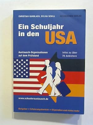 Seller image for Ein Schuljahr in den USA: Austausch-Organisationen auf dem Prfstand: Infos zu ber 70 Anbietern. for sale by Buecherhof