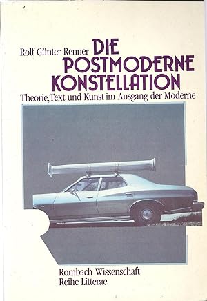 Immagine del venditore per Die postmoderne Konstellation: Theorie, Text und Kunst im Ausgang der Moderne (Rombach Wissenschaft) (German Edition) venduto da Alplaus Books