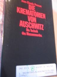 Bild des Verkufers fr Die Krematorien von Auschwitz Die Technik des Massenmordes zum Verkauf von Alte Bcherwelt