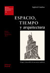 Espacio, tiempo y arquitectura. Origen y desarrollo de una nueva tradición