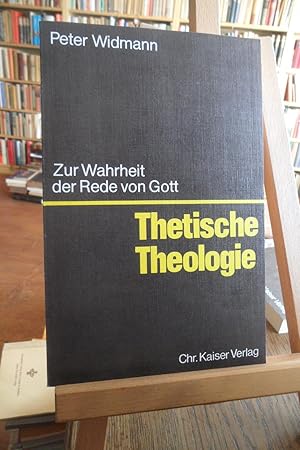 Bild des Verkufers fr Thetische Theologie. Zur Wahrheit der Rede von Gott. zum Verkauf von Antiquariat Floeder