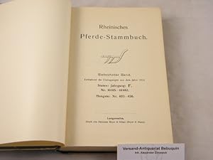 Bild des Verkufers fr 17. Bd. Enthaltend die Eintragungen aus dem Jahre 1916. Stuten: Jahrgang F. Nr. 10105 - 10982. Hengste: Nr. 403 - 436. zum Verkauf von Antiquariat Bebuquin (Alexander Zimmeck)