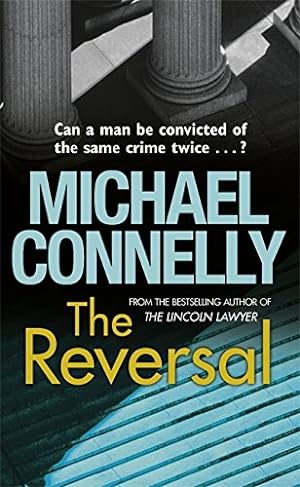 Imagen del vendedor de Michael Connely - The Reversal a la venta por librairie philippe arnaiz