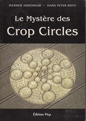 Bild des Verkufers fr Le mystre des crop-circles zum Verkauf von Bouquinerie Le Fouineur