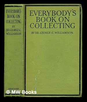 Imagen del vendedor de Everybody's book on collecting a la venta por MW Books Ltd.