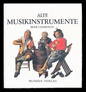 Seller image for Old musical instruments / Rene Clemencic ; translated by David Hermges for sale by MW Books Ltd.