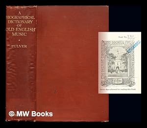 Bild des Verkufers fr A biographical dictionary of old English music zum Verkauf von MW Books Ltd.