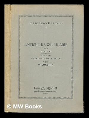 Immagine del venditore per Antiche danze ed arie per liuto : libera trascrizione per orchestra d'archi. III. suite : (sec. XVI e XVII). Complete in two volumes. venduto da MW Books Ltd.