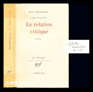 Bild des Verkufers fr La relation critique : l' il vivant II zum Verkauf von MW Books Ltd.